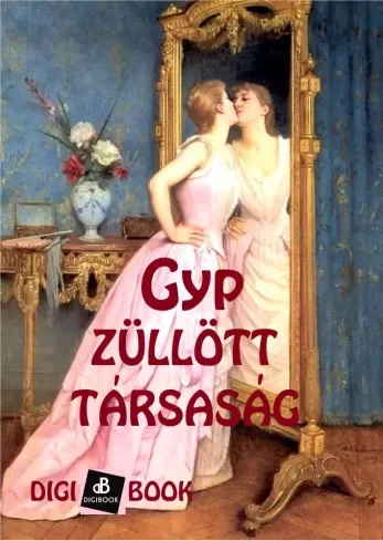Gyp - Züllött társaság (e-könyv)