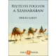 Mikes Lajos - Rejtelmes foglyok a Szaharában (e-könyv)