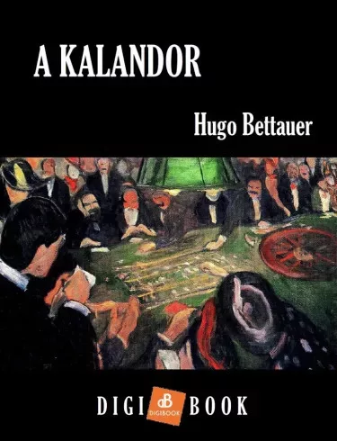 Hugo Bettauer - A kalandor (e-könyv)