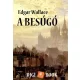 Edgar Wallace - A Besúgó (e-könyv)