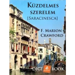   F. Marion Crawford - Küzdelmes szerelem (Saracinesca) (e-könyv)