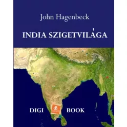 John Hagenbeck - India szigetvilága (e-könyv)