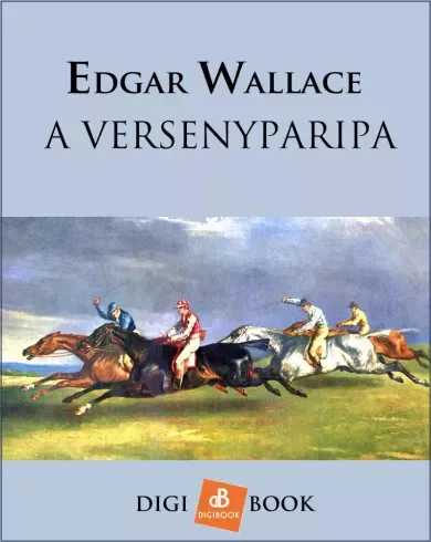 Edgar Wallace - A versenyparipa (e-könyv)