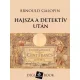 Arnould Galopin - Hajsza a detektív után (e-könyv)