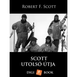 Robert Scott - Scott utolsó útja (e-könyv)