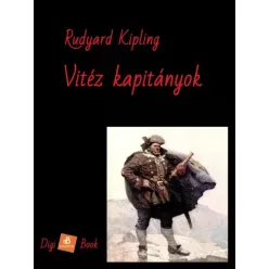 Rudyard Kipling - Vitéz kapitányok (e-könyv)