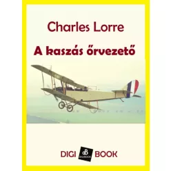 Lorre Charles - A kaszás őrvezető (e-könyv)