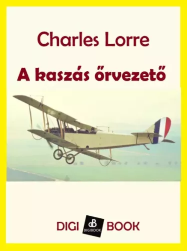 Lorre Charles - A kaszás őrvezető (e-könyv)