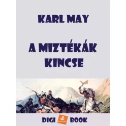 Karl May - A miztékák kincse (e-könyv)