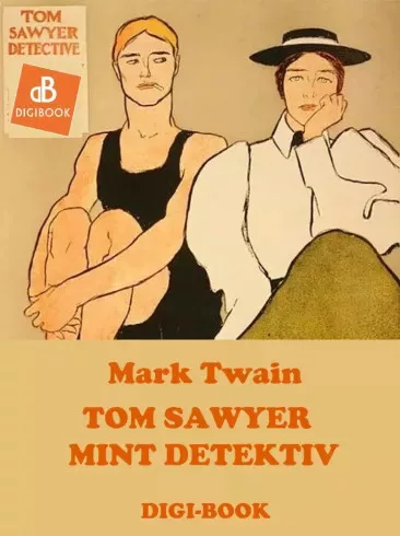 Mark Twain - Tom Sawyer mint detektív (e-könyv)
