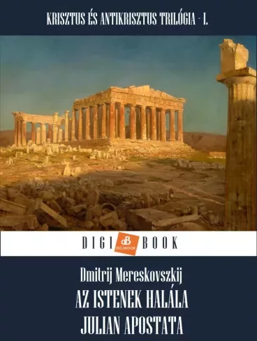 Merezskovszkij - Az istenek halála (e-könyv)