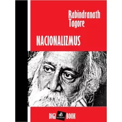Rabindranath Tagore - Nacionalizmus (e-könyv)