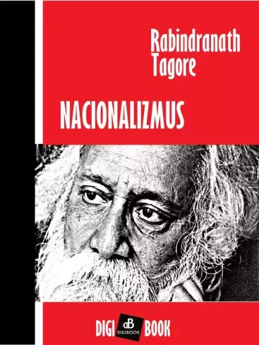 Rabindranath Tagore - Nacionalizmus (e-könyv)