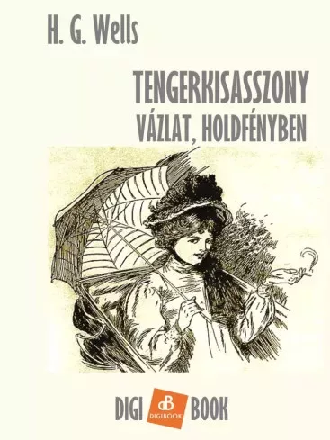 H. G. Wells - Tengerkisasszony (e-könyv)