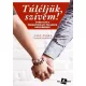 Nagy Zsóka - Túléljük, szívem! (e-könyv)