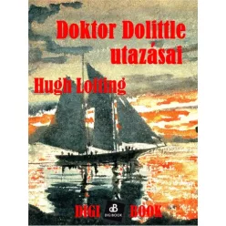 Hugh Lofting - Dr. Dolittle utazásai (e-könyv)