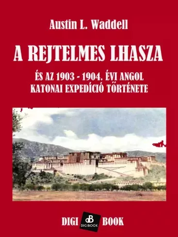 Austine Waddell - A rejtelmes Lhásza (e-könyv)
