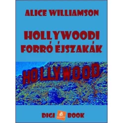 Alice Williamson - Hollywoodi forró éjszakák (e-könyv)