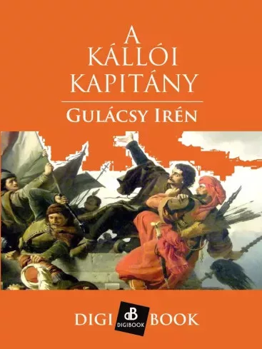 Gulácsy Irén - A kállói kapitány (e-könyv)