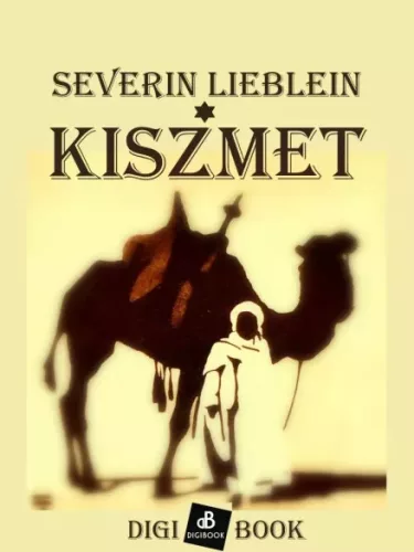 Severin Lieblein - Kiszmet (e-könyv)