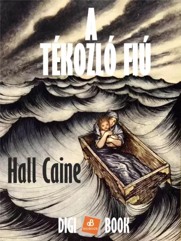 Hall Caine - A tékozló fiú (e-könyv)