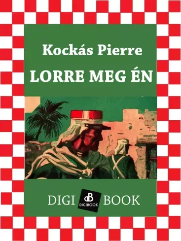 Kockás Pierre - Lorre meg én (e-könyv)
