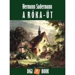Hermann Sudermann - A róka-út (e-könyv)