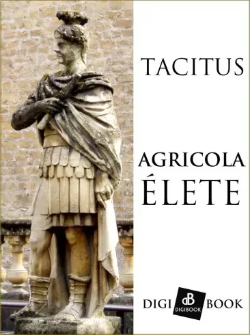 Publius Tacitus - Agricola élete (e-könyv)