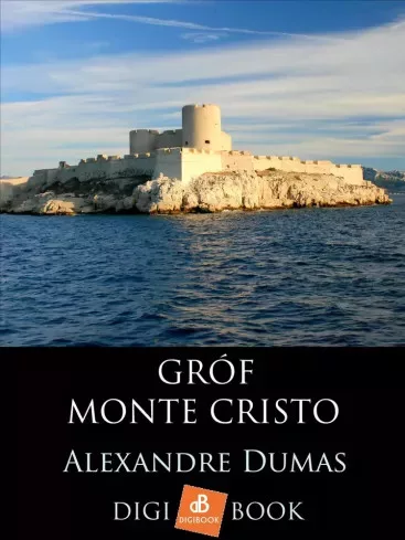 Alexandre Dumas - Gróf Monte Cristo (e-könyv)