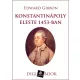 Edward Gibbon - Konstantinápoly eleste (e-könyv)