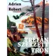 Adrien Robert - Tréfánszerzett trón (e-könyv)