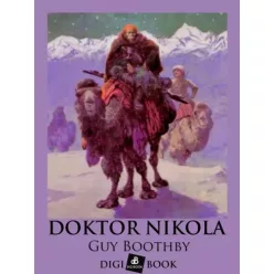 Guy Newell Boothby - Doktor Nikola (e-könyv)
