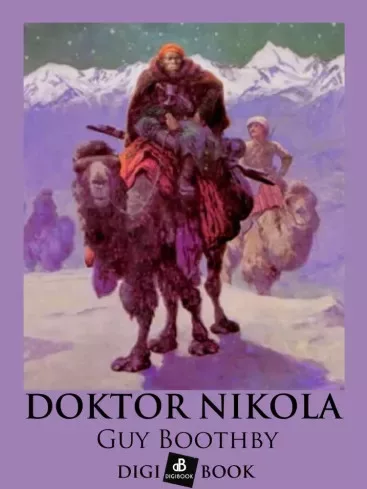 Guy Newell Boothby - Doktor Nikola (e-könyv)