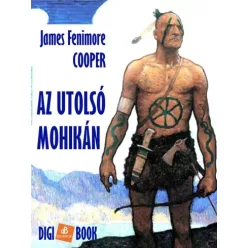 James Fenimore Cooper - Az utolsó mohikán (e-könyv)