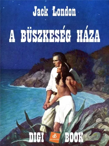 Jack London - A büszkeség háza (e-könyv)