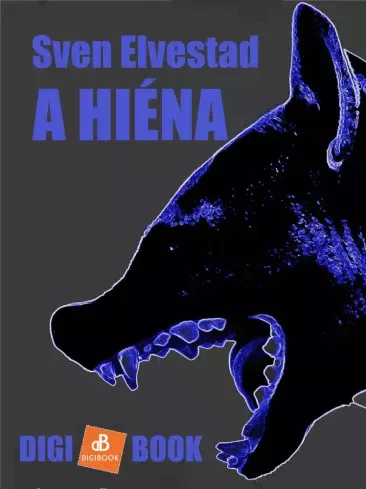 Sven Elvestad - A hiéna (e-könyv)