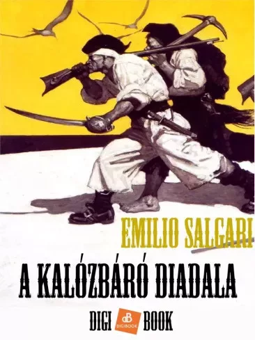 Emilio Salgari - A kalózbáró diadala (e-könyv)