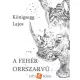 Königsegg Lajos - A fehér orrszarvú (e-könyv)
