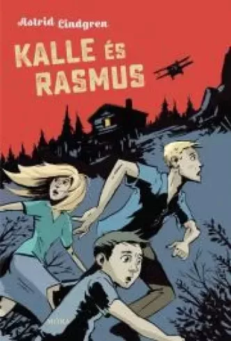 Astrid Lindgren - Kalle és Rasmus (e-könyv)