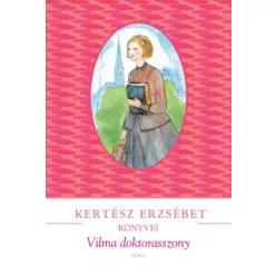 Kertész Erzsébet - Vilma doktorasszony (e-könyv)