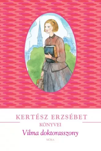Kertész Erzsébet - Vilma doktorasszony (e-könyv)