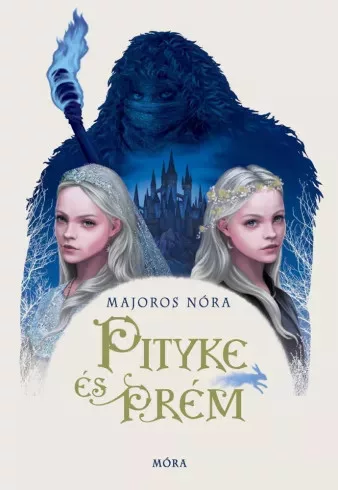 Majoros Nóra - Pityke és Prém (e-könyv)