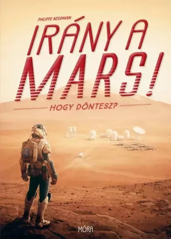 Philippe Nessmann - Irány a Mars (e-könyv)