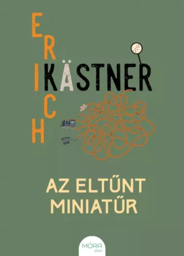 Erich Kästner - Az eltűnt miniatűr (e-könyv)