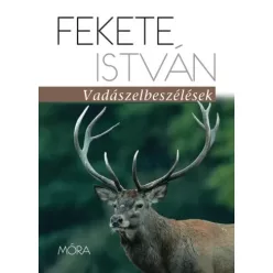 Fekete István - Vadászelbeszélések (e-könyv)