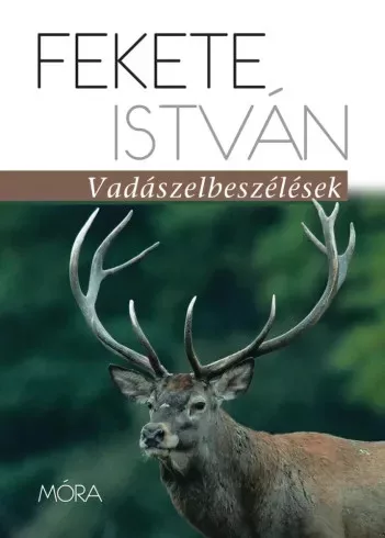 Fekete István - Vadászelbeszélések (e-könyv)
