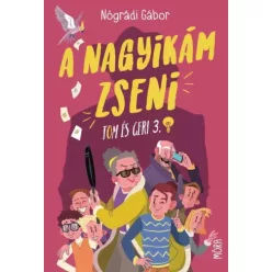Nógrádi Gábor - A nagyikám zseni (e-könyv)