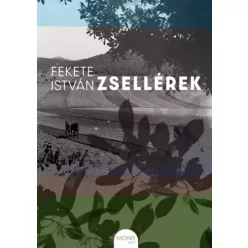 Fekete István - Zsellérek (e-könyv)