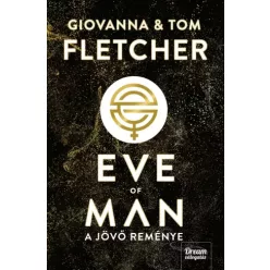   Fletcher 
Fletcher Giovanna
Tom - Eve of Man – A jövő reménye (e-könyv)