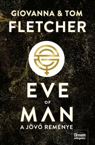 Fletcher 
Fletcher Giovanna
Tom - Eve of Man – A jövő reménye (e-könyv)